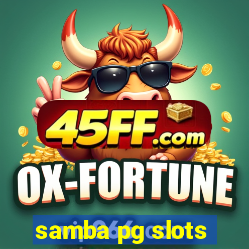 samba pg slots